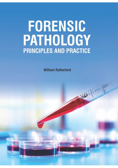 Forensic Pathology: Principles and Practice