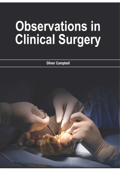 Observations in Clinical Surgery