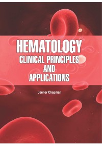 Hematology: Clinical Principles and Applications