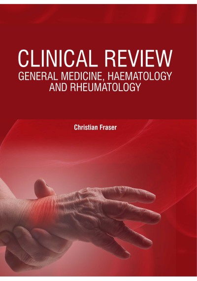 Clinical Review: General Medicine, Haematology and Rheumatology