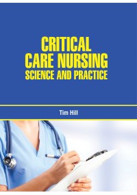 Critical Care Nursing: Science and Practice