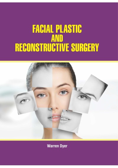 Facial Plastic and Reconstructive Surgery