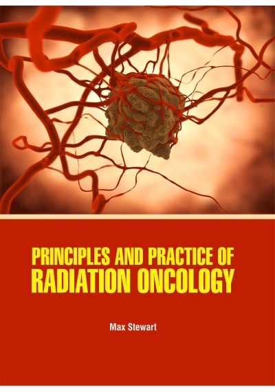 Principles and Practice of Radiation Oncology