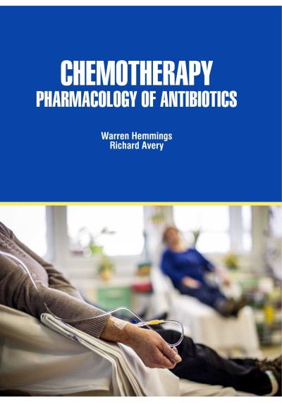 Chemotherapy : Pharmacology of Antibiotics