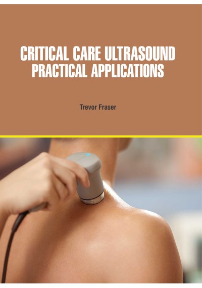 Critical Care Ultrasound - Practical Applications